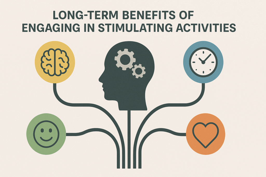 Diagram showing how mental stimulation supports brain health with icons of a brain, gears, clock, heart, and smiley face connected in a circular growth structure.